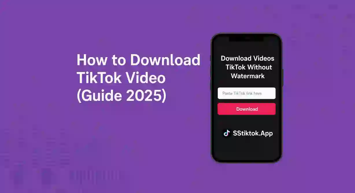 How to Download TikTok Video (2025 Guide)