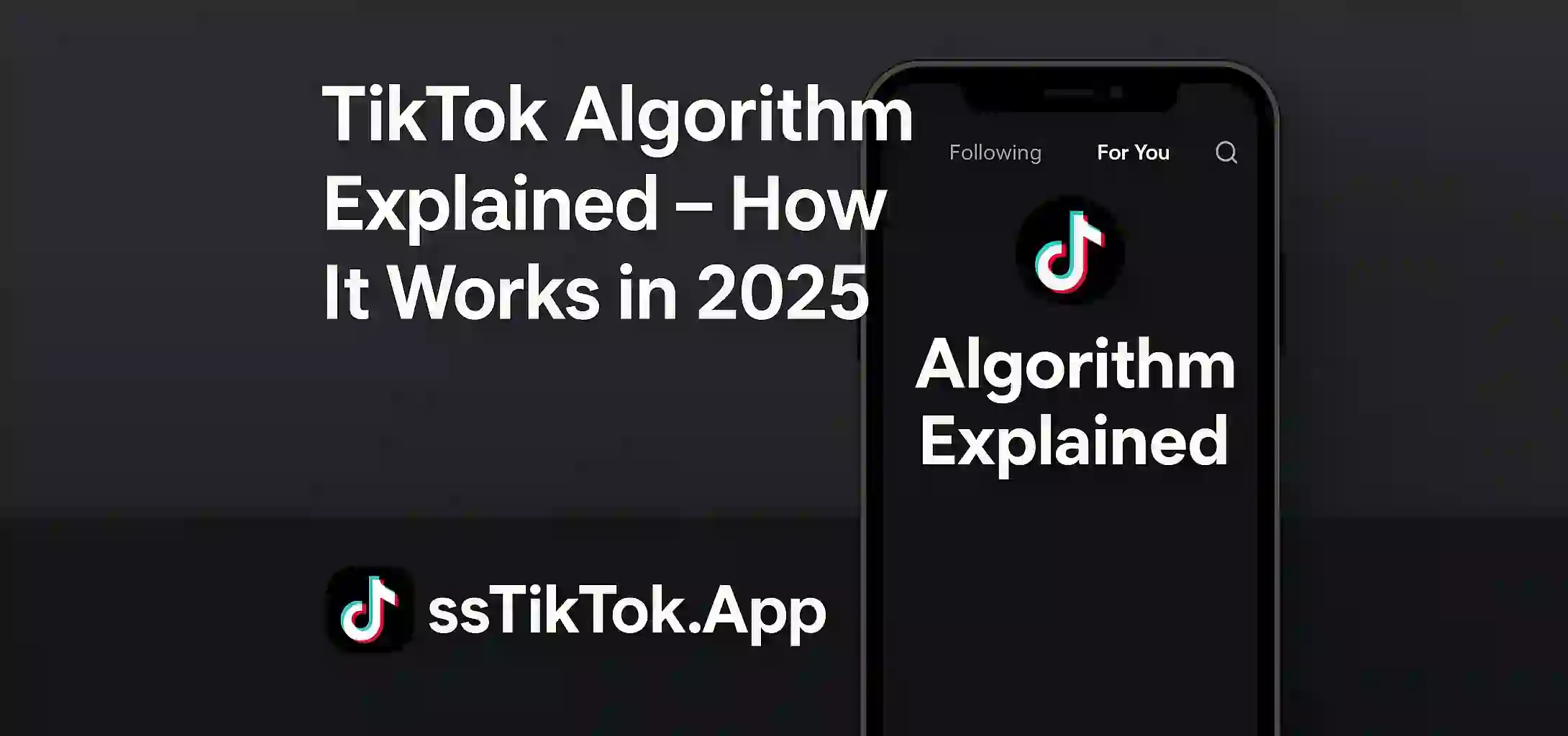 TikTok Algorithm Explained – How It Works in 2025