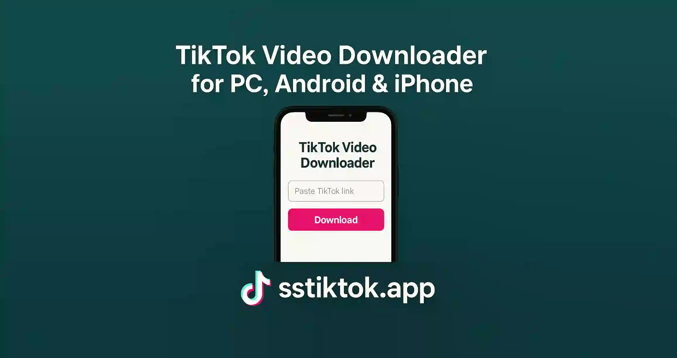 TikTok Video Downloader for PC, Android & iPhone